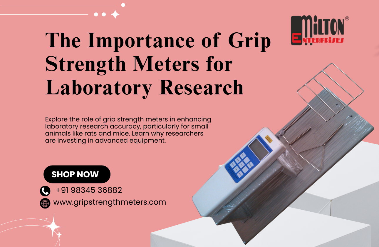 The Importance of Grip Strength Meters for Laboratory Research